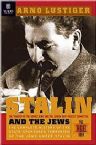 Stalin and The Jews: The Tragedy of the Soviet Jews and the Jewish Anti- Fascist Commitee 